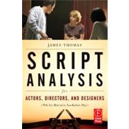 Script Analysis for Actors, Directors, and Designers