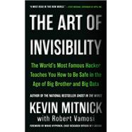 The Art of Invisibility