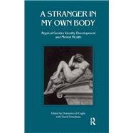 Stranger in My Own Body