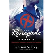 The Renegade Pastor