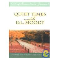 Quiet Times With D. L. Moody