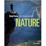 Fearless Photographer Nature
