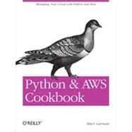 Python and AWS Cookbook, 1st Edition