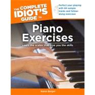 The Complete Idiot's Guide to Piano Exercises