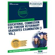 Educational Commission For Foreign Veterinary Graduates Examination (ECFVG) (1 Vol.) (ATS-49) Passbooks Study Guide