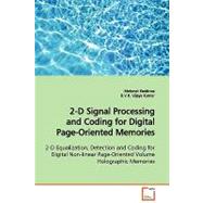 2-D Signal Processing and Coding for Digital Page- Oriented Memories