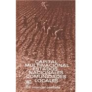 Capital multinacional, estados nacionales y comunidades locales / Multinational Capital, National States and Local Communities