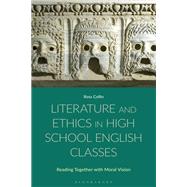 Literature and Ethics in High School English Classes