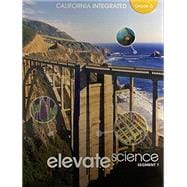 Elevate Middle Grade Science 2020 California New Instructional Segment 4 Student Edition: Earth