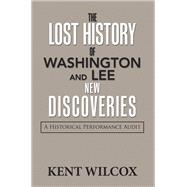 The Lost History of Washington and Lee