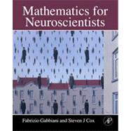 Mathematics for Neuroscientists