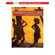 Human Culture: Highlights of Cultural Anthropology [Rental Edition]