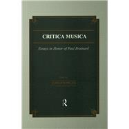 Critica Musica: Essays in Honour of Paul Brainard
