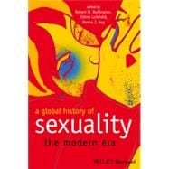 A Global History of Sexuality The Modern Era