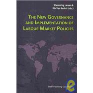 The New Governance and Implementation of Labour Market Policies