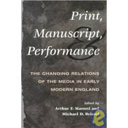 Print, Manuscript, and Performance