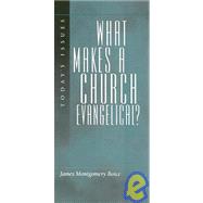 What Makes a Church Evangelical?