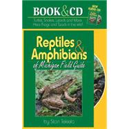 Reptiles and Amphibians of Michigan Field Guide