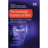 The Knowledge Economy at Work