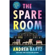 The Spare Room A Novel