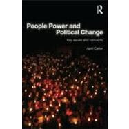 People Power and Political Change: Key Issues and Concepts