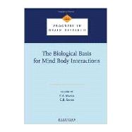 The Biological Basic for Mind Body Interactions