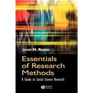 Essentials of Research Methods A Guide to Social Science Research