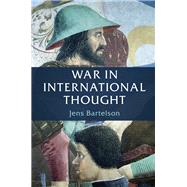 War in International Thought