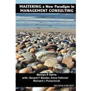 Mastering a New Paradigm in Management Consulting