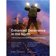 Enhanced Deterrence in the North A 21st Century European Engagement Strategy