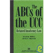 The ABCs of the UCC: Related Insolvency Law
