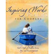 Inspiring Words Psalms for Couples: Reflections on God's Heart of Faith, Hope, and Love