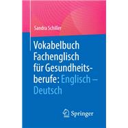Vokabelbuch Fachenglisch für Gesundheitsberufe: Englisch - Deutsch
