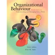 Organizational Behaviour : Understanding and Managing Life at Work