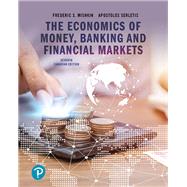 The Economics of Money, Banking and Financial Markets, Seventh Canadian Edition,