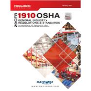 29 CFR 1910 OSHA General Industry Regulations & Standards (01-21)
