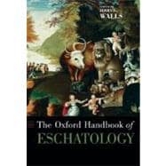 The Oxford Handbook of Eschatology