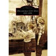 Oklahoma City Zoo 1902-1959