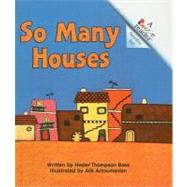 So Many Houses