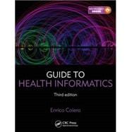 Guide to Health Informatics, Third Edition