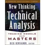 New Thinking in Technical Analysis Trading Models from the Masters