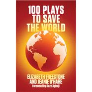100 Plays to Save the World (NHB Modern Plays)