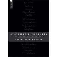 Systematic Theology : Biblical and Historical