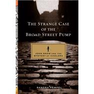 The Strange Case of the Broad Street Pump