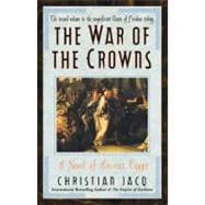 War of the Crowns A Novel of Ancient Egypt