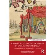 Cross-Cultural Encounters in Early Modern Japan