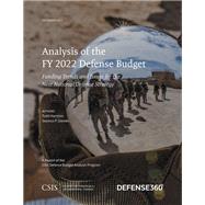 Analysis of the FY 2022 Defense Budget Funding Trends and Issues for the Next National Defense Strategy
