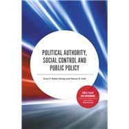 Political Authority, Social Control and Public Policy