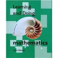 Learning and Doing Mathematics