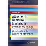 Attraction in Numerical Minimization